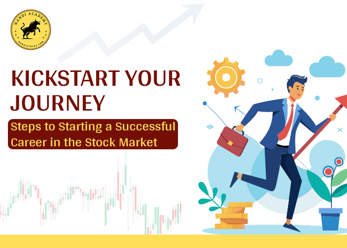 How to Start a Career in the Stock Market