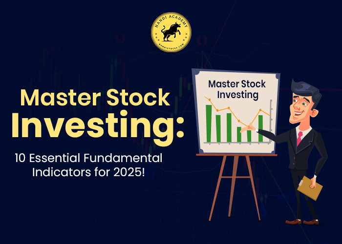 10 Fundamental Indicators for Stocks in 2025